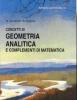 Concetti di geometria analisi e complementi di matematica. Ambito economico. Materiali per il docente. Per gli Ist. tecnici commerciali