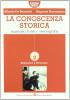 La conoscenza storica. Edizione rossa. Per le Scuole superiori vol.2
