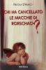 Chi ha cancellato le macchie di Rorschach?