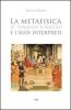 La metafisica di s. Tommaso d'Aquino e i suoi interpreti