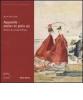 Aquarelle: atelier et plein air. Dessins du mus�e d'Orsay. Catalogo della mostra (Parigi, 27 maggio-7 settembre 2008)
