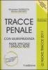 Tracce penale. Con giurisprudenza. Parte speciale: i singoli reati