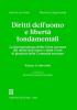 Diritti dell'uomo e libert� fondamentali. La giurisprudenza della Corte europea dei diritti dell'uomo e della Corte di Giustizia delle Comunit� europee vol.1