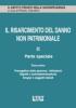 Il risarcimento del danno non patrimoniale. Vol II.Parte speciale vol.2.1