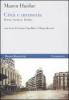 Citt� e memoria. Beirut, Sarajevo, Berlino