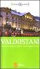 Valdostani. Guida ai migliori difetti e alle peggiori virt�