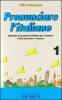 Pronunciare l'italiano. 4 Audiocassette