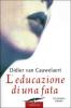 L' educazione di una fata