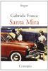 Santa Mira (fatti e curiosit� dal fronte interno)