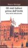 Gli Stati italiani prima dell'unit�. Una storia istituzionale