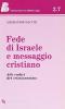 Fede di Israele e messaggio cristiano. Alle radici del cristianesimo
