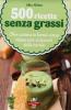 500 ricette senza grassi