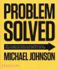 Problem solved. A primer in design, branding and communication