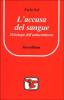 L' accusa del sangue. Mitologie dell'antisemitismo
