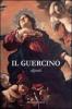 Il Guercino. Disegni, dipinti