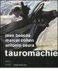 Tauromachie. Ediz. francese