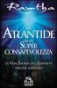 Da Atlantide alla superconsapevolezza
