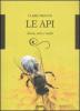 Le api. Storia, mito e realt�