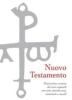 Nuovo Testamento. Nuovissima versione dai testi originali