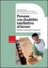 Persone con disabilit� intellettiva al lavoro. Metodi e strumenti