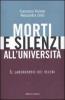 Morti e silenzi all'universit�. Il laboratorio dei veleni
