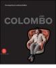 Joe Colombo. L'invenzione del futuro. Catalogo della mostra (Milano, 16 settembre-dicembre 2005)