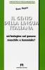 Il genio della lingua italiana. Un'indagine sul genere maschile o femminile?