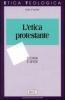 L' etica protestante. Storia e sfide