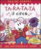 Ta-ra-ta-t�. Il circo. Libro pop-up