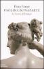 Paolina Bonaparte. La Venere dell'impero