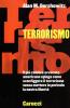 Terrorismo. Capire la minaccia, rispondere alla sfida