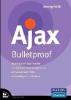 Ajax Bulletproof. Applicazioni Ajax basate su standard Web, progressive enhancement, HiJax e scripting non intrusivo