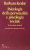 Psicologia della personalit� e psicologia sociale. Verso una sintesi