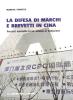 La difesa di marchi e brevetti in Cina. Percorsi normativi in un sistema in transizione