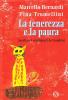 La tenerezza e la paura