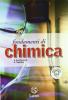 Fondamenti di chimica. Con espansione online: Attivit� sperimentali. Per le Scuole superiori