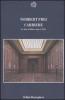 Carriere. Le �lites di Hitler dopo il 1945