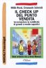 Il check up del punto vendita. Incrementare la redditivit� di grandi e medie superfici
