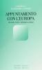 Appuntamento con l'Europa. Tra storia, futuro e speranza cristiana