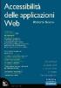 Accessibilit� delle applicazioni web. Dai contenuti alle applicazioni, un nuovo modo di pensare l'accesso universale