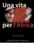 Una vita per l'Africa: Pietro Savorgnan di Brazz�