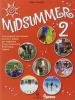 Midsummer. Una proposta per l'estate. Esercizi e letture in lingua inglese. Per la Scuola media vol.2