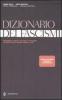 Dizionario dei fascismi. Personaggi, partiti, culture e istituzioni in Europa dalla grande guerra a oggi