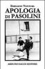 Apologia di Pasolini. Una filosofia dell'altro