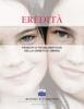 Eredit�. Principi e problematiche della genetica umana