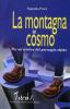 La montagna del cosmo. Per un'estetica del paesaggio alpino