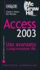 Access 2003. Uso avanzato e programmazione VBA