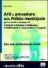 Atti e procedure della polizia municipale