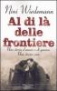 Al di l� delle frontiere