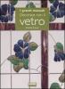 Decorare con il vetro